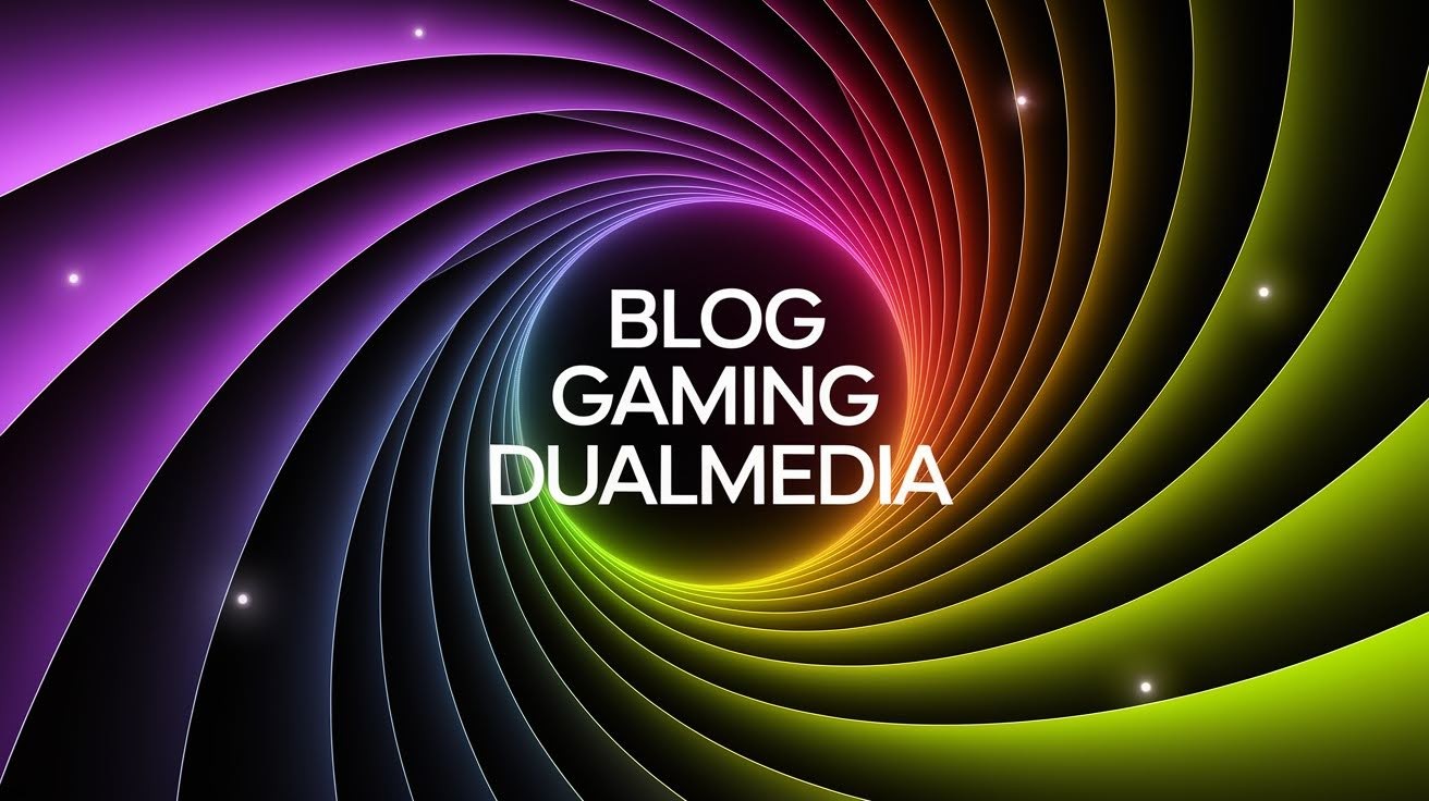 Blog Gaming Dualmedia: reseñas, noticias y más